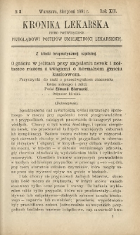 Kronika Lekarska : pismo poświęcone przeglądowi postęp&oacute;w umiejętności lekarskich 1891 R. 12 nr 8