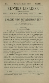 Kronika Lekarska : pismo poświęcone przeglądowi postęp&oacute;w umiejętności lekarskich 1892 R. 13 nr 3