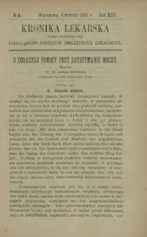 Kronika Lekarska : pismo poświęcone przeglądowi postęp&oacute;w umiejętności lekarskich 1892 R. 13 nr 4