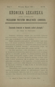 Kronika Lekarska : pismo poświęcone przeglądowi postęp&oacute;w umiejętności lekarskich 1894 R. 15 nr 1