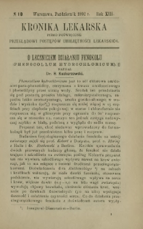 Kronika Lekarska : pismo poświęcone przeglądowi postęp&oacute;w umiejętności lekarskich 1892 R. 13 nr 10