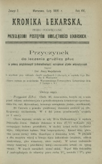 Kronika Lekarska : pismo poświęcone przeglądowi postęp&oacute;w umiejętności lekarskich 1895 R. 16 z. 2