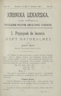 Kronika Lekarska : pismo poświęcone przeglądowi postęp&oacute;w umiejętności lekarskich 1898 R. 19 z. 11