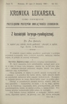 Kronika Lekarska : pismo poświęcone przeglądowi postęp&oacute;w umiejętności lekarskich 1898 R. 19 z. 15