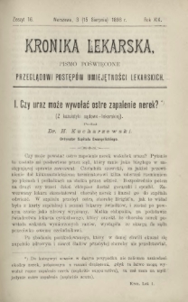Kronika Lekarska : pismo poświęcone przeglądowi postęp&oacute;w umiejętności lekarskich 1898 R. 19 z. 16
