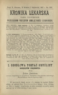 Kronika Lekarska : pismo poświęcone przeglądowi postęp&oacute;w umiejętności lekarskich 1902 R. 23 nr 19