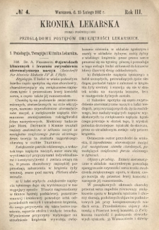 Kronika Lekarska : pismo poświęcone przeglądowi postęp&oacute;w umiejętności lekarskich 1882 R. 3 nr 4