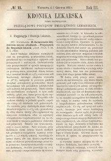 Kronika Lekarska : pismo poświęcone przeglądowi postęp&oacute;w umiejętności lekarskich 1882 R. 3 nr 11