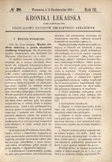 Kronika Lekarska : pismo poświęcone przeglądowi postęp&oacute;w umiejętności lekarskich 1882 R. 3 nr 20