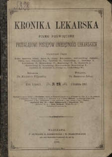 Kronika Lekarska : pismo poświęcone przeglądowi postęp&oacute;w umiejętności lekarskich 1882 R. 3 nr 23