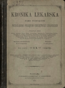Kronika Lekarska : pismo poświęcone przeglądowi postęp&oacute;w umiejętności lekarskich 1884 R. 5 nr 3