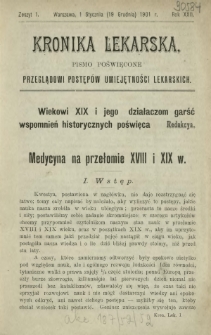 Kronika Lekarska : pismo poświęcone przeglądowi postęp&oacute;w umiejętności lekarskich 1901 R. 22 z. 1