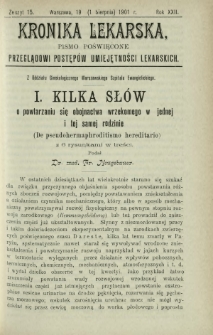 Kronika Lekarska : pismo poświęcone przeglądowi postęp&oacute;w umiejętności lekarskich 1901 R. 22 z. 15