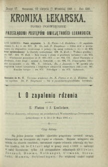 Kronika Lekarska : pismo poświęcone przeglądowi postęp&oacute;w umiejętności lekarskich 1901 R. 22 z. 17