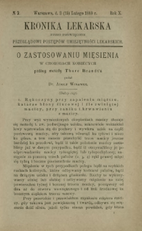 Kronika Lekarska : pismo poświęcone przeglądowi postęp&oacute;w umiejętności lekarskich 1889 R. 10 nr 2