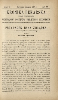 Kronika Lekarska : pismo poświęcone przeglądowi postęp&oacute;w umiejętności lekarskich 1893 R. 14 nr 6