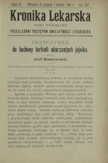 Kronika Lekarska : pismo poświęcone przeglądowi postęp&oacute;w umiejętności lekarskich 1904 R. 25 z. 23