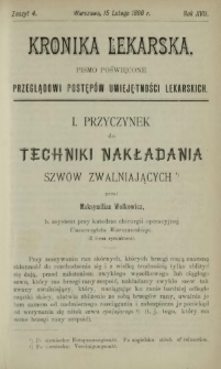 Kronika Lekarska : pismo poświęcone przeglądowi postęp&oacute;w umiejętności lekarskich 1896 R. 17 z. 4
