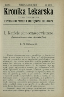 Kronika Lekarska : pismo poświęcone przeglądowi postęp&oacute;w umiejętności lekarskich 1907 R. 28 z. 4