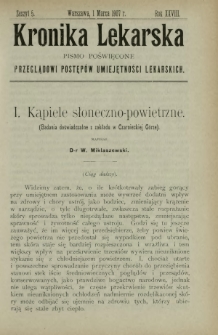 Kronika Lekarska : pismo poświęcone przeglądowi postęp&oacute;w umiejętności lekarskich 1907 R. 28 z. 5