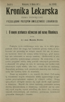 Kronika Lekarska : pismo poświęcone przeglądowi postęp&oacute;w umiejętności lekarskich 1907 R. 28 z. 6