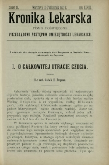 Kronika Lekarska : pismo poświęcone przeglądowi postęp&oacute;w umiejętności lekarskich 1907 R. 28 z. 20