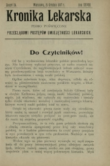Kronika Lekarska : pismo poświęcone przeglądowi postęp&oacute;w umiejętności lekarskich 1907 R. 28 z. 24