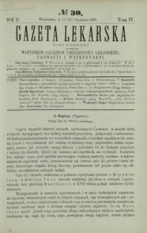 Gazeta Lekarska : pismo tygodniowe poświęcone wszystkim gałęziom umiejętności lekarskiej, farmacyi i weterynaryi 1868 R. 2 T. 4 nr 30