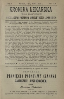 Kronika Lekarska : pismo poświęcone przeglądowi postęp&oacute;w umiejętności lekarskich 1903 R. 24 z. 6