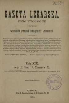 Gazeta Lekarska : pismo tygodniowe poświęcone wszystkim gałęziom umiejętności lekarskich 1884 ; spis treści rocznika XIX