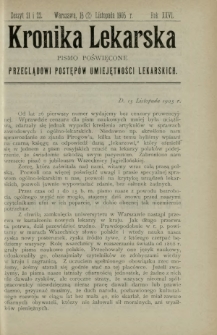 Kronika Lekarska : pismo poświęcone przeglądowi postęp&oacute;w umiejętności lekarskich 1905 R. 26 z. 21-22