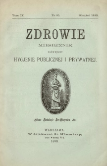 Zdrowie : miesięcznik poświęcony hygjenie publicznej i prywatnej 1893 T. 9 nr 95