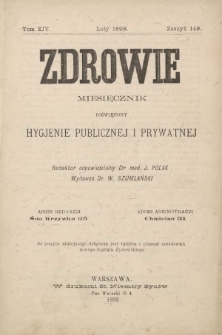 Zdrowie : miesięcznik poświęcony hygjenie publicznej i prywatnej 1898 T. 14 nr 149