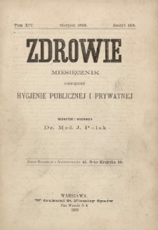 Zdrowie : miesięcznik poświęcony hygjenie publicznej i prywatnej 1898 T. 14 nr 155