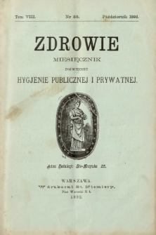 Zdrowie : miesięcznik poświęcony hygjenie publicznej i prywatnej 1892 T. 8 nr 85