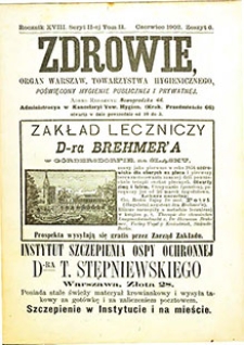 Zdrowie : miesięcznik poświęcony hygienie publicznej i prywatnej 1902 T. 18 nr 6