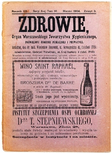 Zdrowie : miesięcznik poświęcony hygienie publicznej i prywatnej 1904 T. 20 nr 3