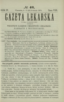 Gazeta Lekarska : pismo tygodniowe poświęcone wszystkim gałęziom umiejętności lekarskiej, farmacyi i weterynaryi 1870 R. 4 T. 8 nr 43