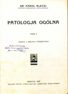Patologja og&oacute;lna. T. 2