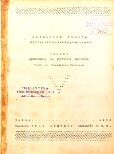 Patologja og&oacute;lna : skrypt opracowany na podstawie wykład&oacute;w Prof. Dr. Kazimierza Pielczar