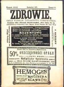 Zdrowie : miesięcznik poświęcony hygienie publicznej i prywatnej 1911 T. 26 nr 4