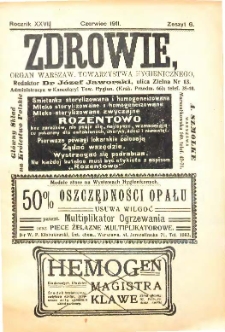 Zdrowie : miesięcznik poświęcony hygienie publicznej i prywatnej 1911. T.26 nr 6