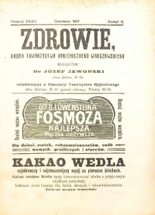 Zdrowie : miesięcznik poświęcony hygienie publicznej i prywatnej 1917 T. 33 nr 6