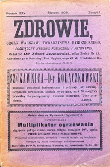 Zdrowie : miesięcznik poświęcony hygienie publicznej i prywatnej. T.25 nr 1