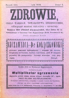 Zdrowie : miesięcznik poświęcony hygienie publicznej i prywatnej. T.25 nr 2