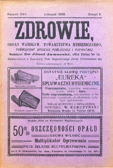Zdrowie : miesięcznik poświęcony hygienie publicznej i prywatnej. T.25 nr 11