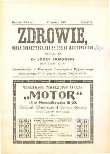 Zdrowie : miesięcznik poświęcony hygienie publicznej i prywatnej 1918 T. 34 nr 6