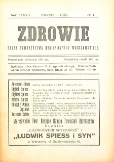Zdrowie: miesięcznik poświęcony hygienie publicznej i prywatnej 1922. T. 37 Nr 4
