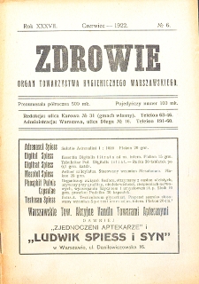 Zdrowie: miesięcznik poświęcony hygienie publicznej i prywatnej 1922. T. 37 Nr 6
