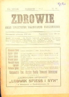 Zdrowie: miesięcznik poświęcony hygienie publicznej i prywatnej 1922. T. 37 Nr 10